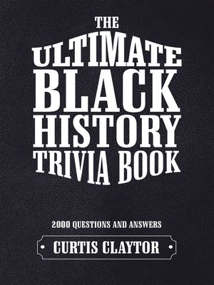 cover image of The Ultimate Black History Trivia Book